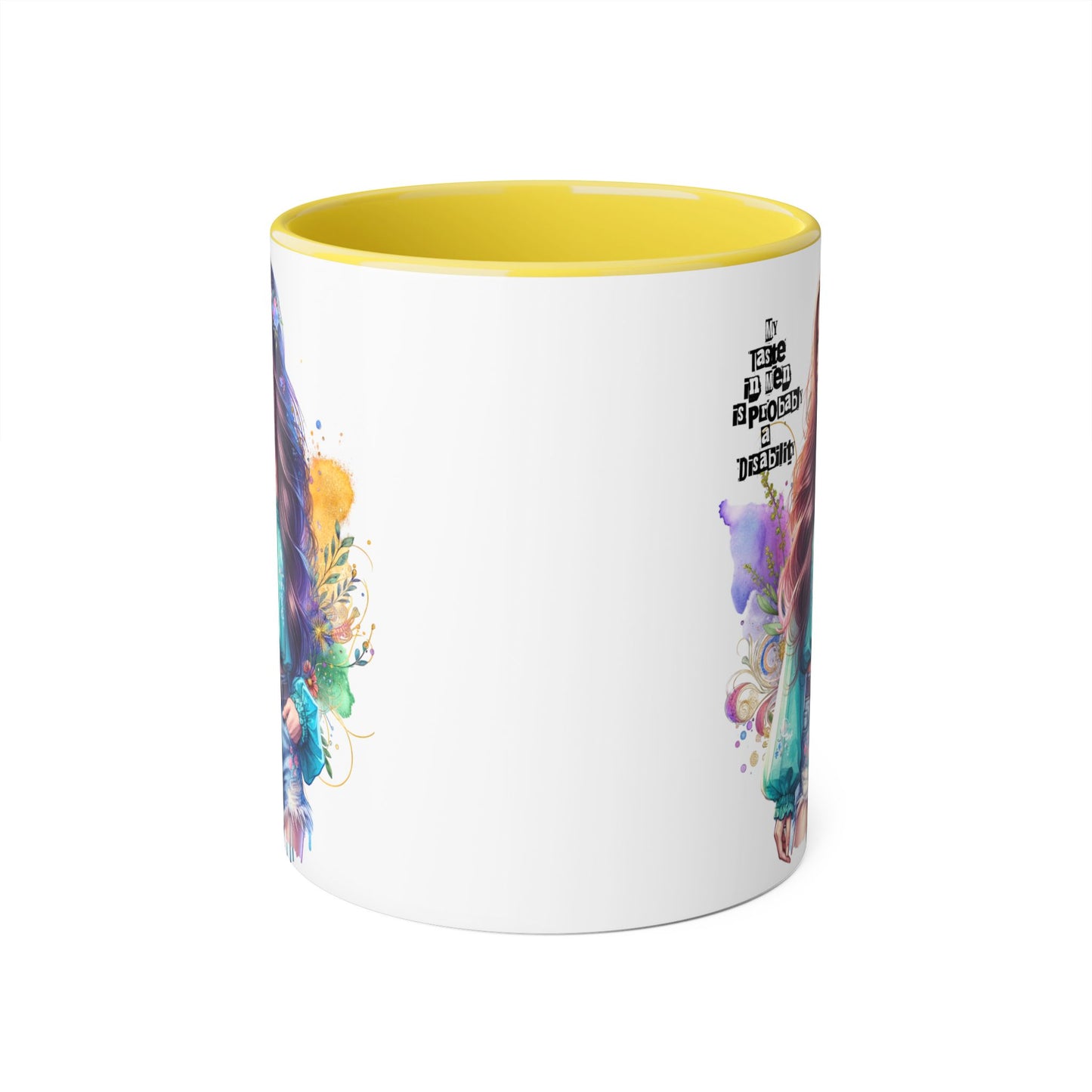 Funny Accent Mug - My Taste in Men is Probably a Disability Humor 11oz Cup