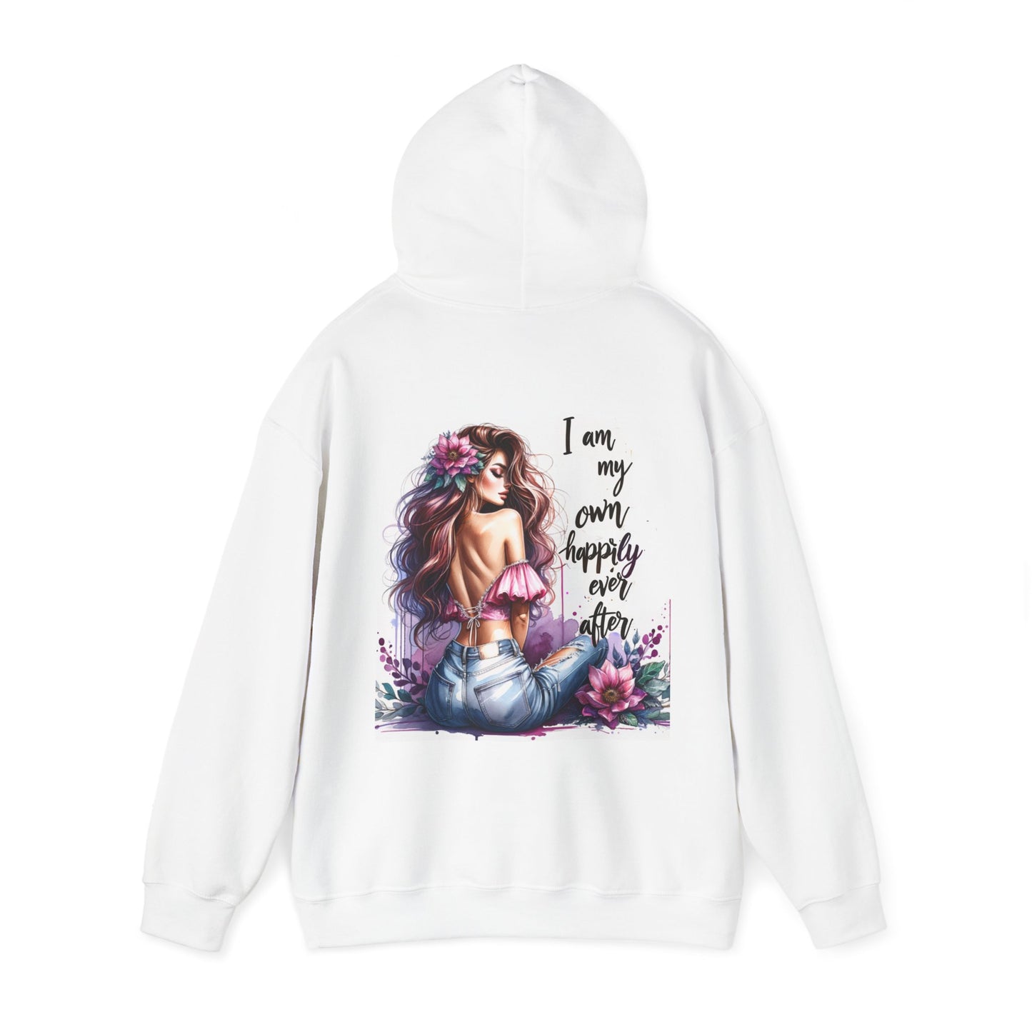 I Am My Own Happily Ever After Unisex Hoodie