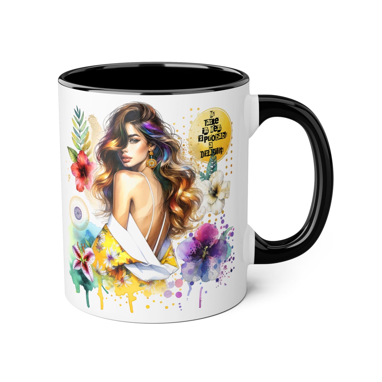 Funny Accent Mug - My Taste in Men is Probably a Disability Humor 11oz Cup
