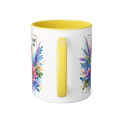 Colorful Floral Accent Mug with 'Dump Him' Design, Perfect Gift for Friends, Celebrations, Self-Care, Motivational Mug, Coffee Lover's Gift