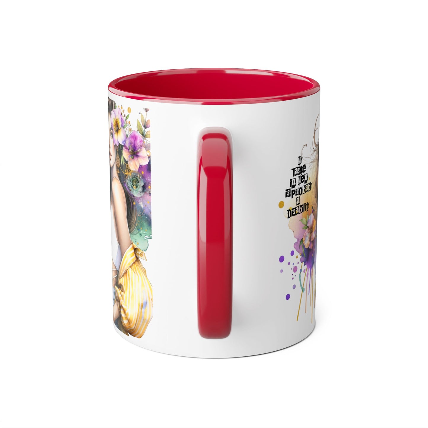 Funny Accent Mug - My Taste in Men is Probably a Disability Humor 11oz Cup