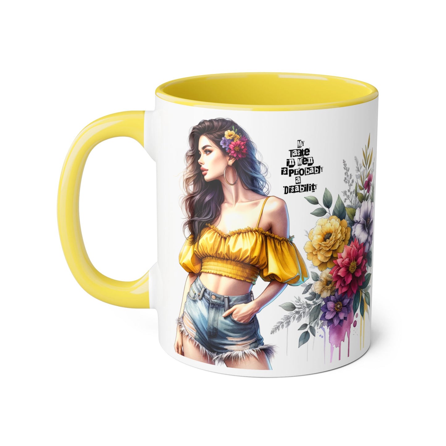 Funny Accent Mug - My Taste in Men is Probably a Disability Humor 11oz Cup