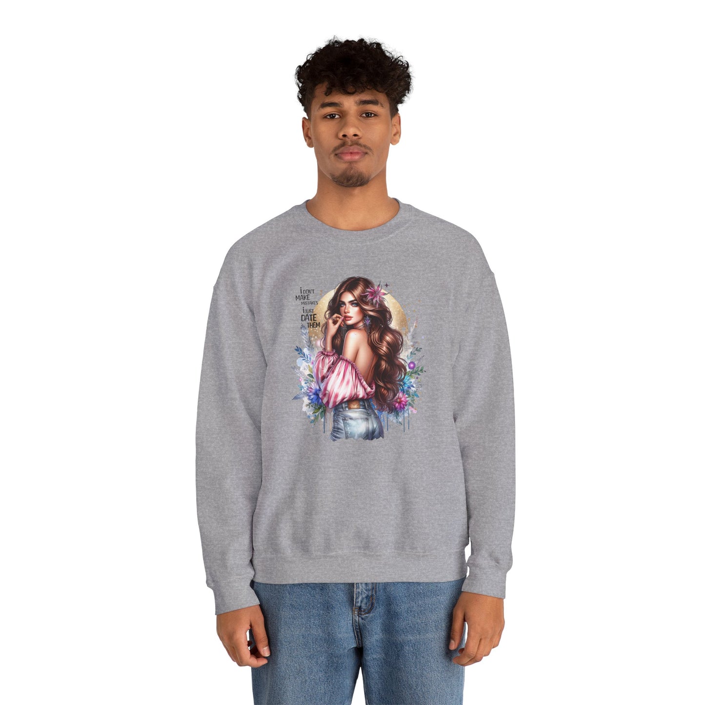 I Don't Make Mistakes, I Just Date Them Boho Chic Crewneck Sweatshirt, Cozy Gift for Her, Fashionable Layering Piece, Art-Inspired Apparel, Perfect for Special Occasions
