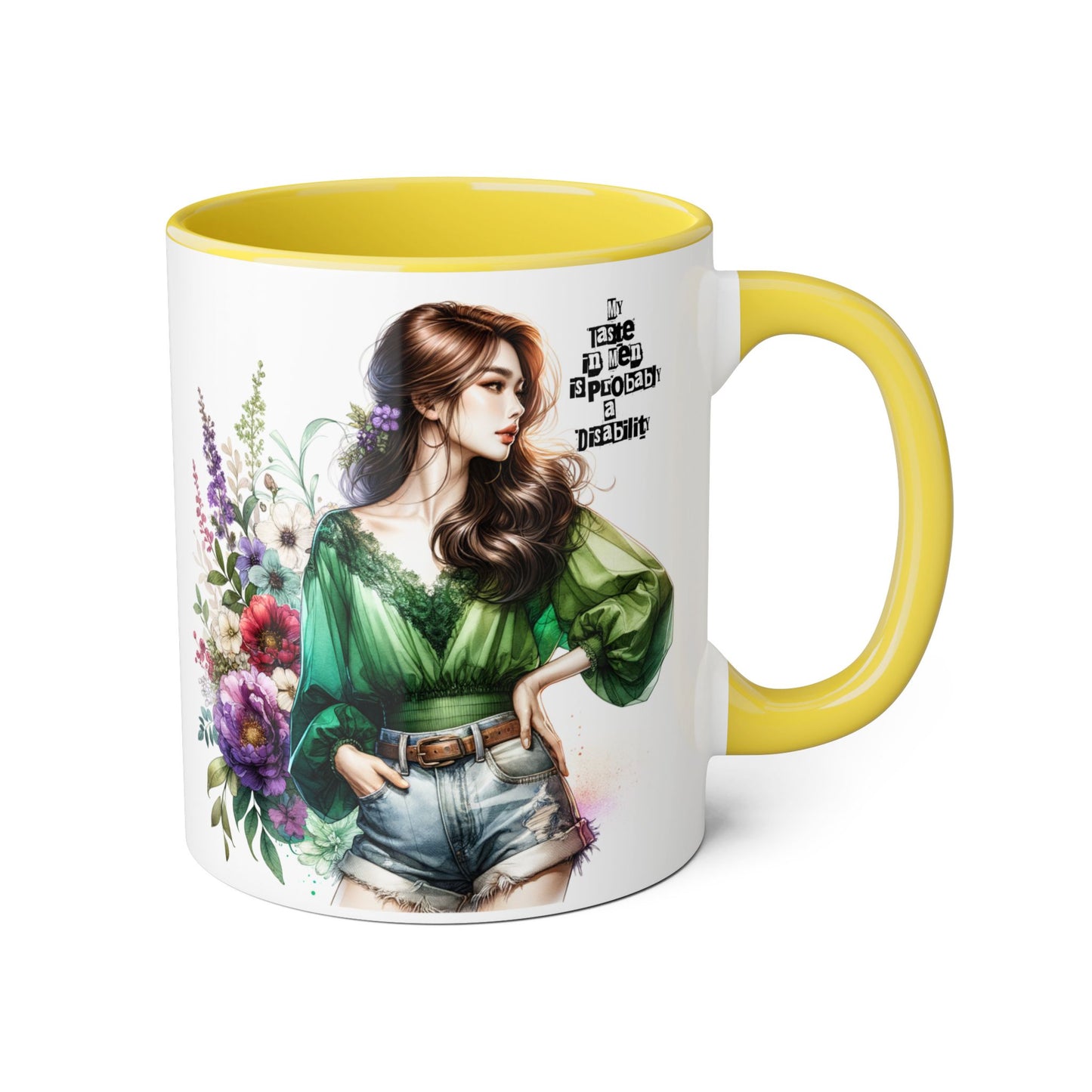 Funny Accent Mug - My Taste in Men is Probably a Disability Humor 11oz Cup
