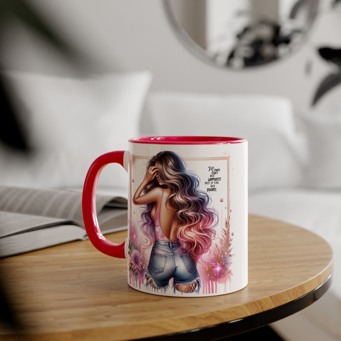 Money Can't Buy Happiness But It Can Buy Divorce Humoristic Gorgeous Floral Accent Mug, Inspirational Coffee Cup, Perfect Gift for Her, Girl Boss Mug, Motivational Drinkware