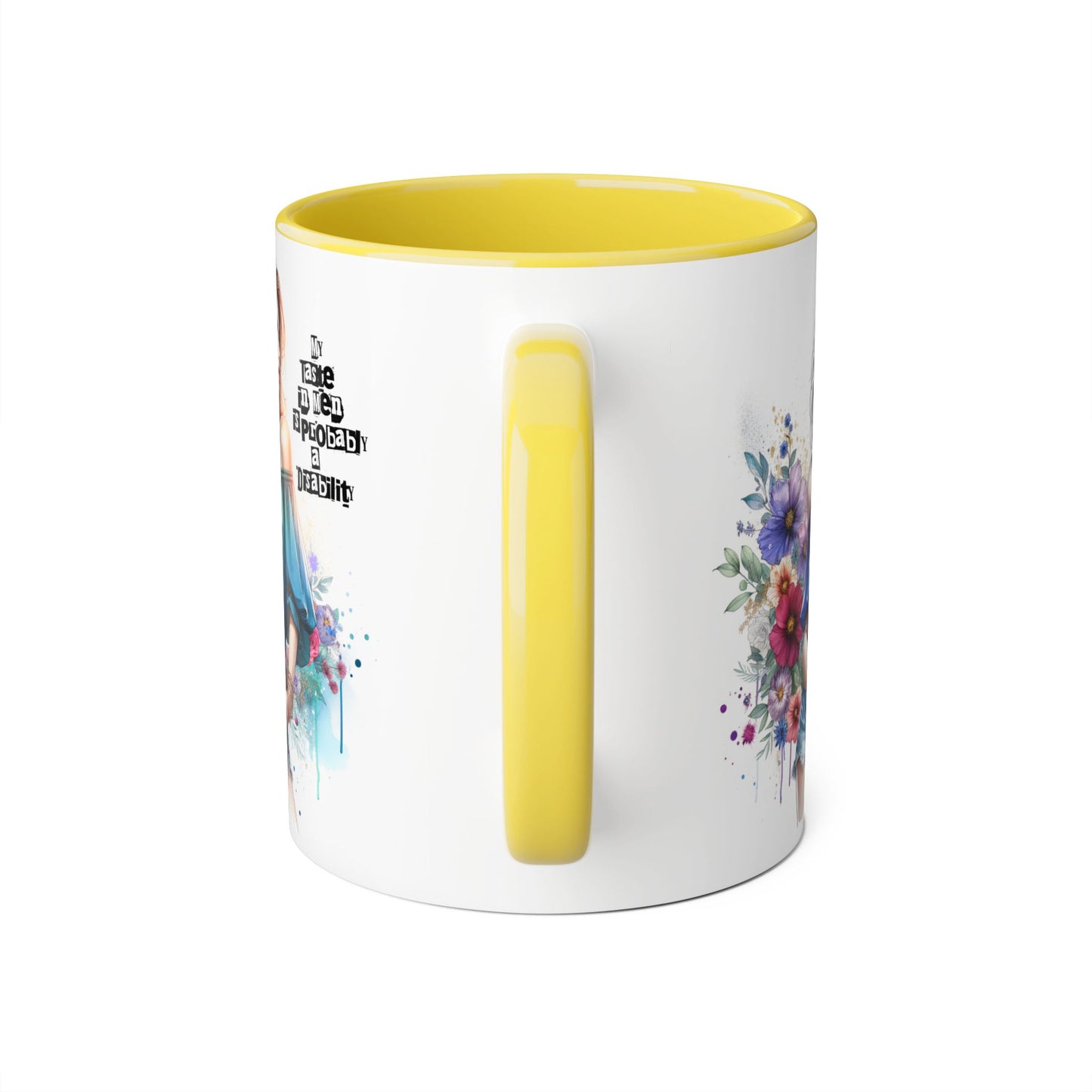 Funny Accent Mug - My Taste in Men is Probably a Disability Humor 11oz Cup
