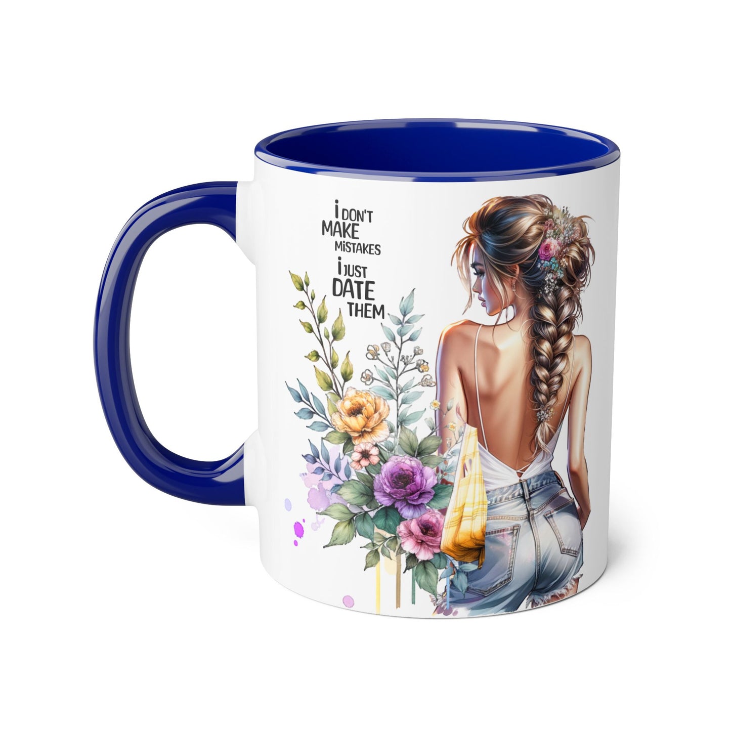 I Don't Make Mistakes, I Date Them Chic Floral Accent Mug for Her, Coffee Lover Gift, Fun Quote Mug, Stylish Kitchen Decor, Best Friend Gift