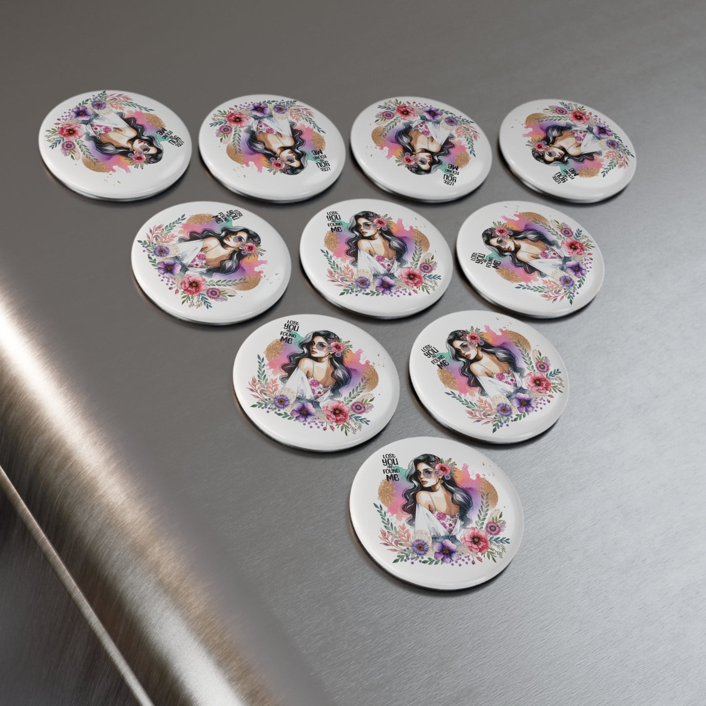 Lost You and Found Me Artistic Floral Button Magnet - Lost You Found Me, Home Decor, Gift, Fridge Magnet, Party Favor, Collector's Item