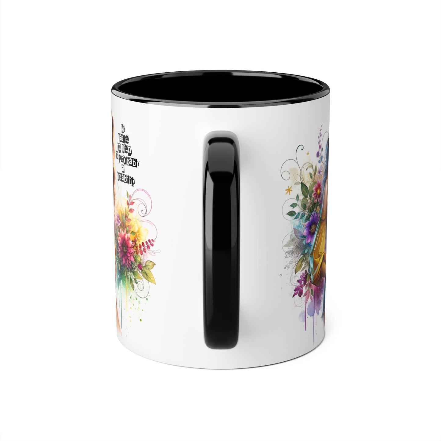 Funny Accent Mug - My Taste in Men is Probably a Disability Humor 11oz Cup
