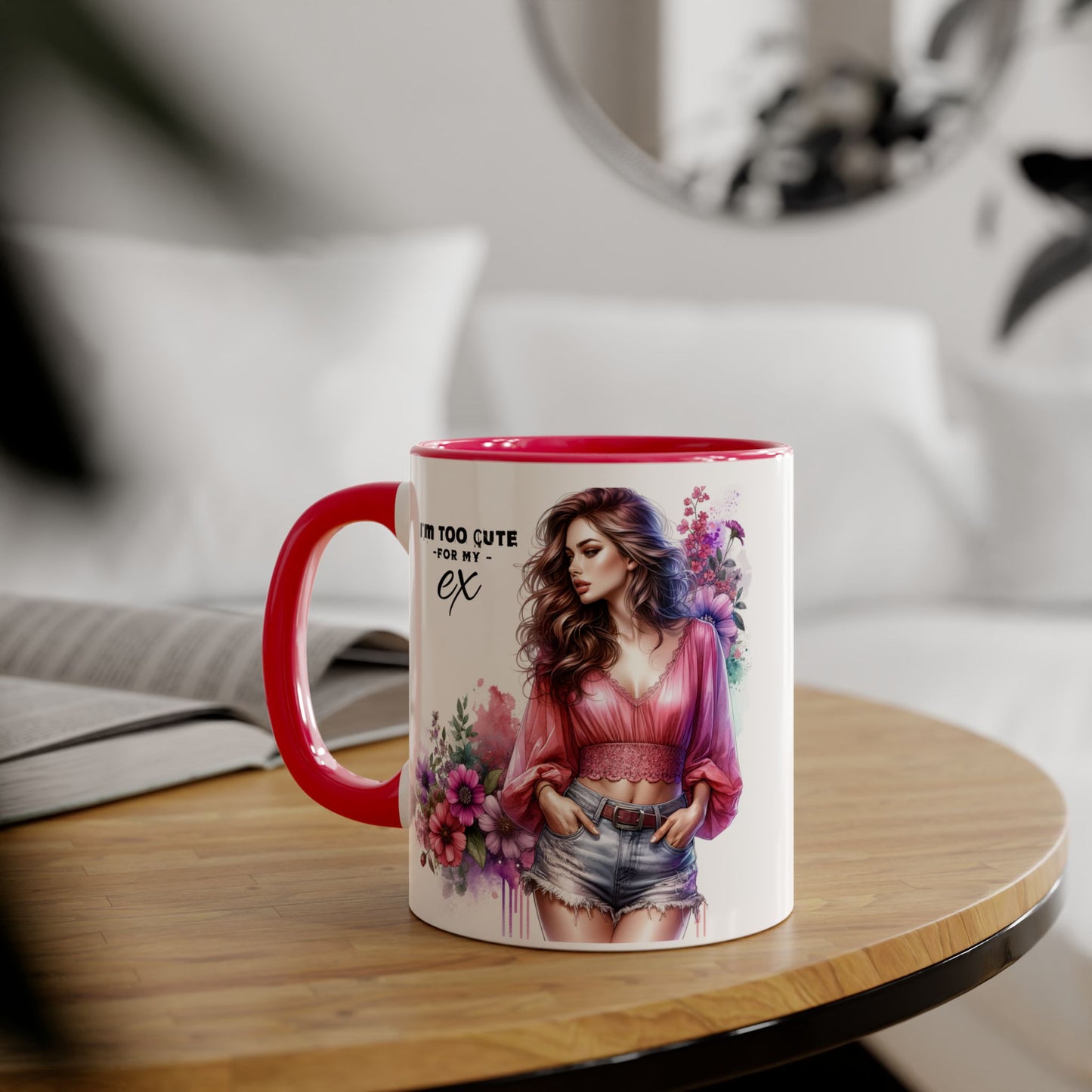 I'm Too Cute For My Ex Sassy Ex-Inspired Accent Mug | Cute Coffee Cup Gift for Her | Floral Design | Funny Mug for Breakup | Unique Gift Idea