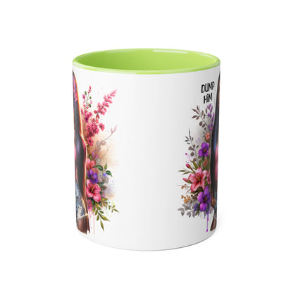 Coffee Mug - Dump Him