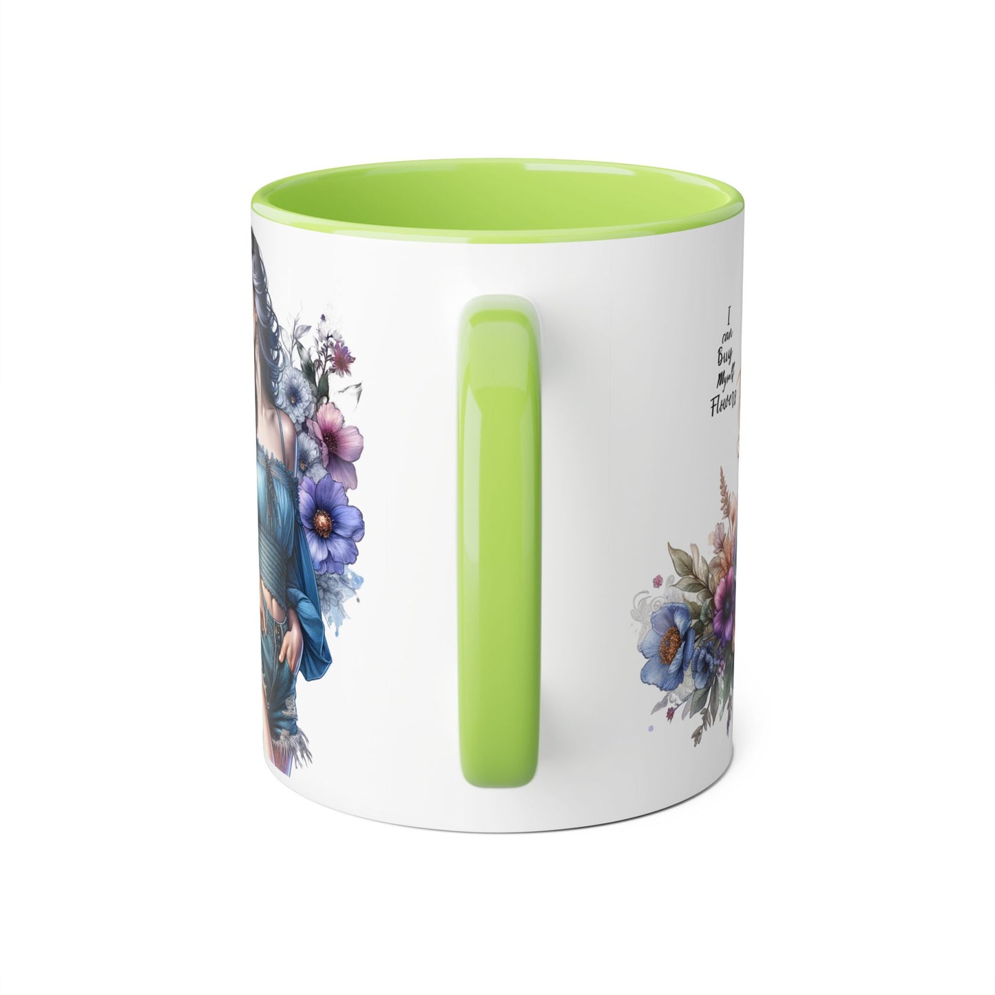 Floral Accent Mug - I Can Buy Myself Flowers , Gift for Her, Coffee Lover, Self-Care, Home Decor, Women Empowerment