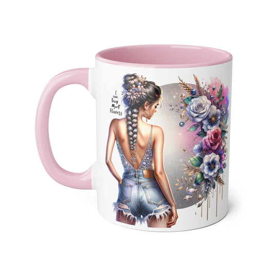 I Can Buy Myself Flowers Floral Accent Mugs for Nature Lovers, Inspirational Gifts, Cozy Home Decor, Coffee Tea Mug, Spring and Summer Vibes