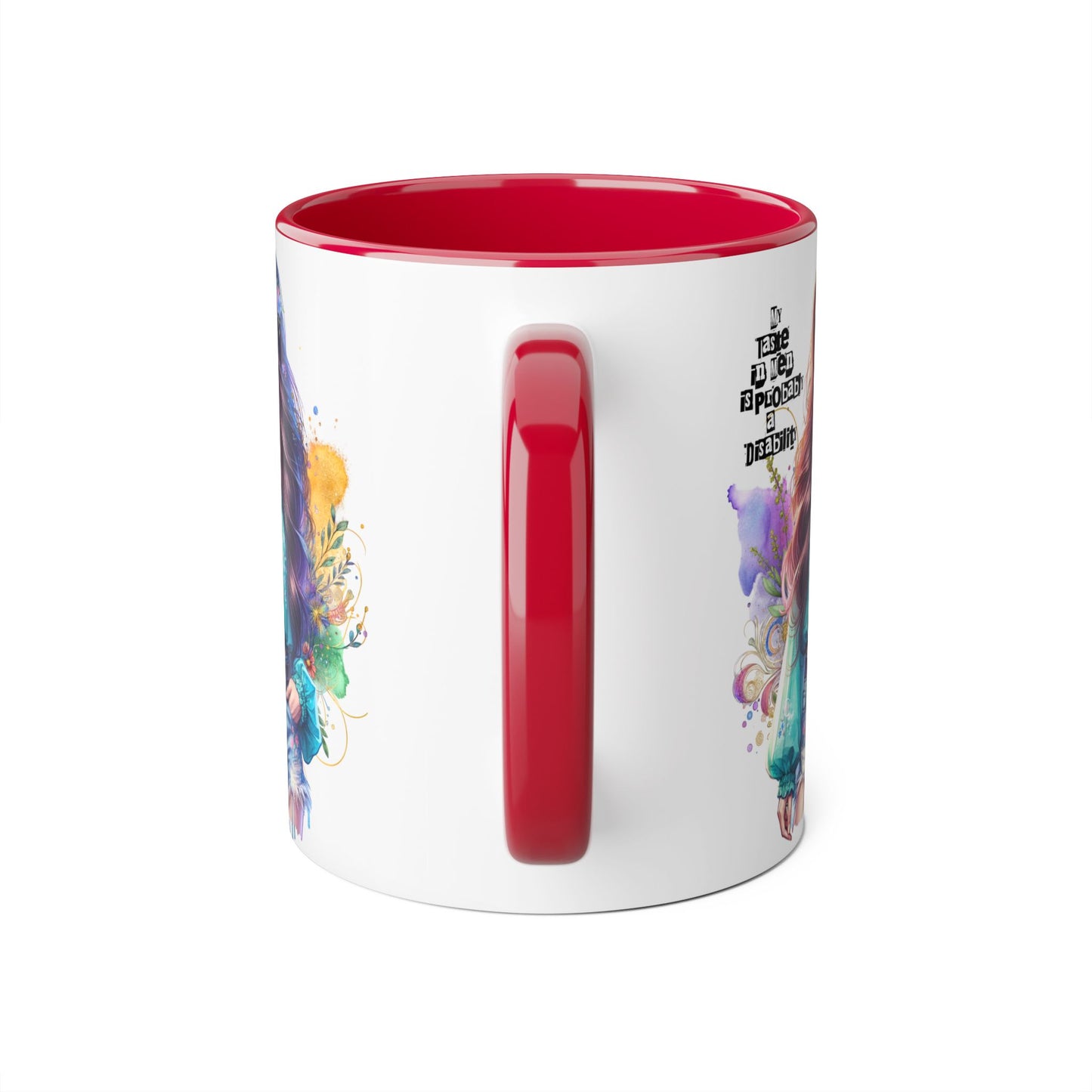 Funny Accent Mug - My Taste in Men is Probably a Disability Humor 11oz Cup