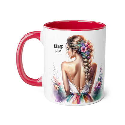 Mug - Dump Him Accent Mug, 11oz