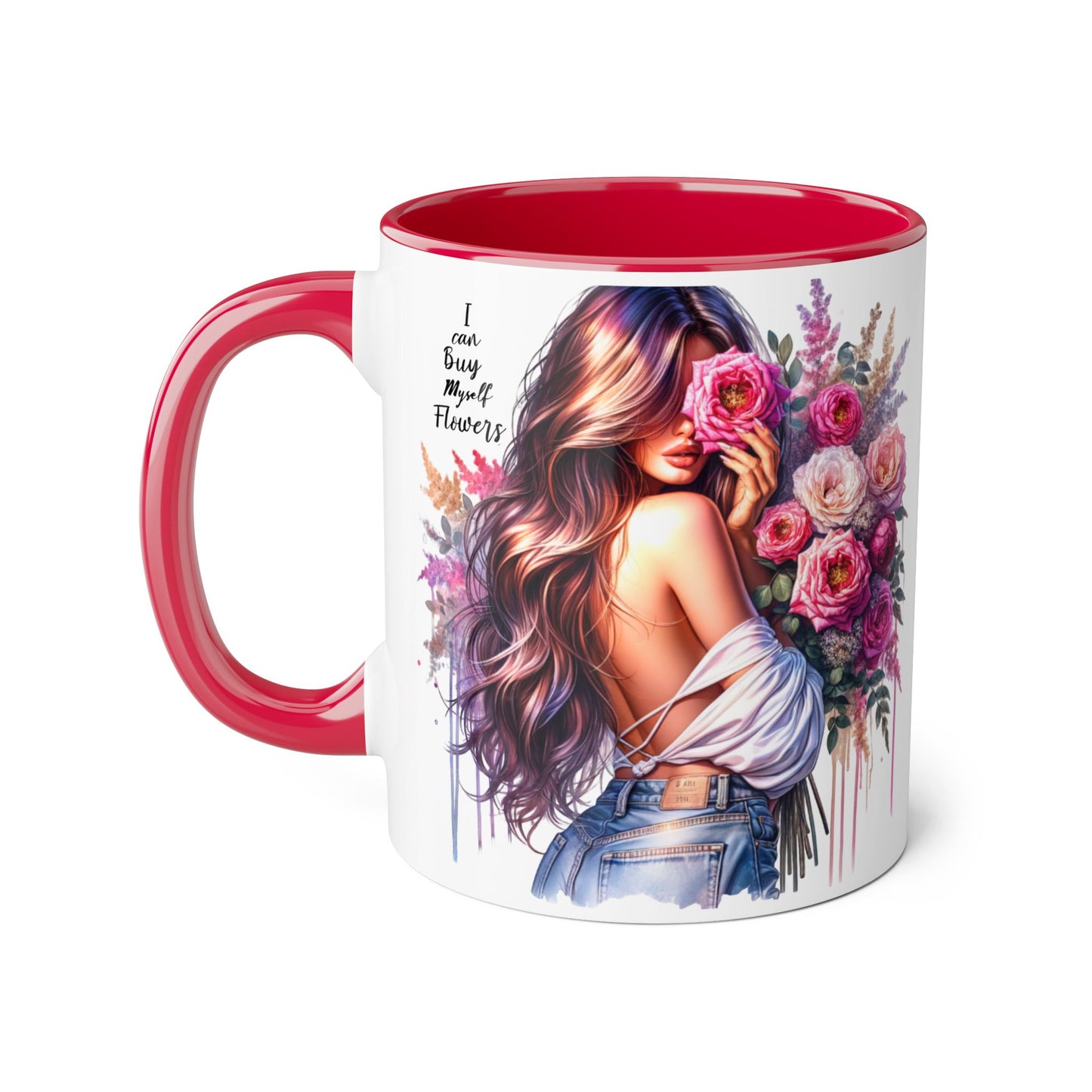 I Can Buy Myself Flowers Floral Accent Mug - Stylish Coffee Cup for Flower Lovers, Gift for Her, Home Decor, Art Mug, Mother's Day Gift