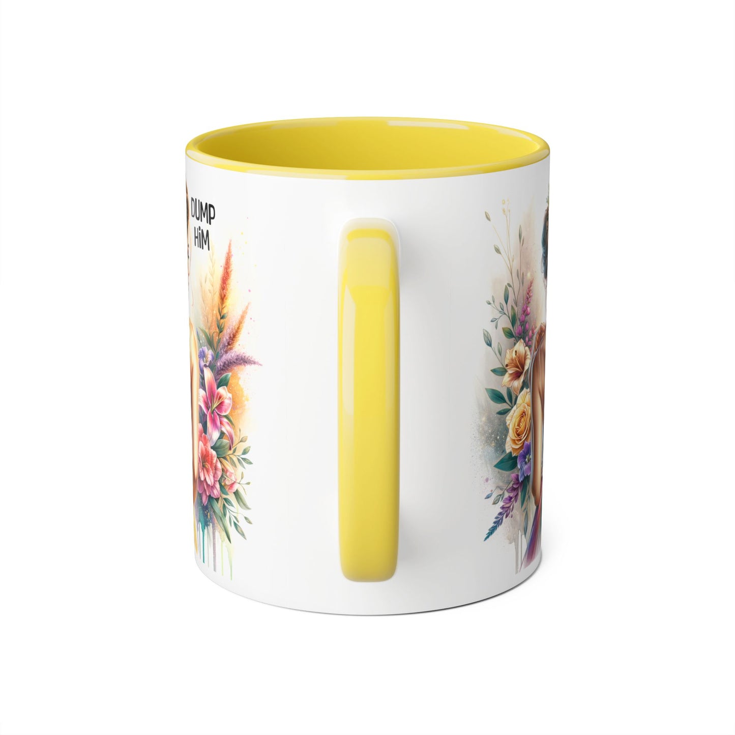 Dump Him Accent Mug