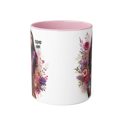 Dump Him Accent Mug