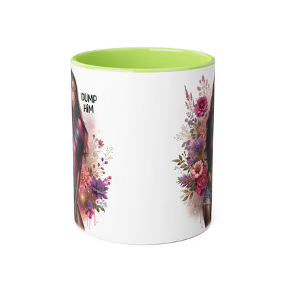 Dump Him Accent Mug