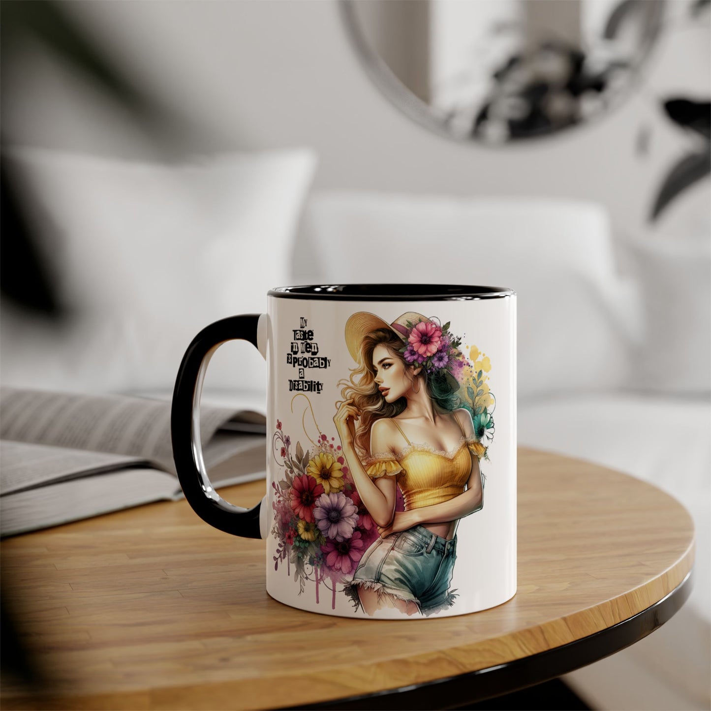 Funny Accent Mug - My Taste in Men is Probably a Disability Humor 11oz Cup