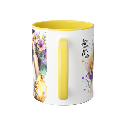 I Don't Make Mistakes, I Date Them  - Color Accent Coffee Cup, Gift for Girlfriend, Unique Art Mug, Floral Design