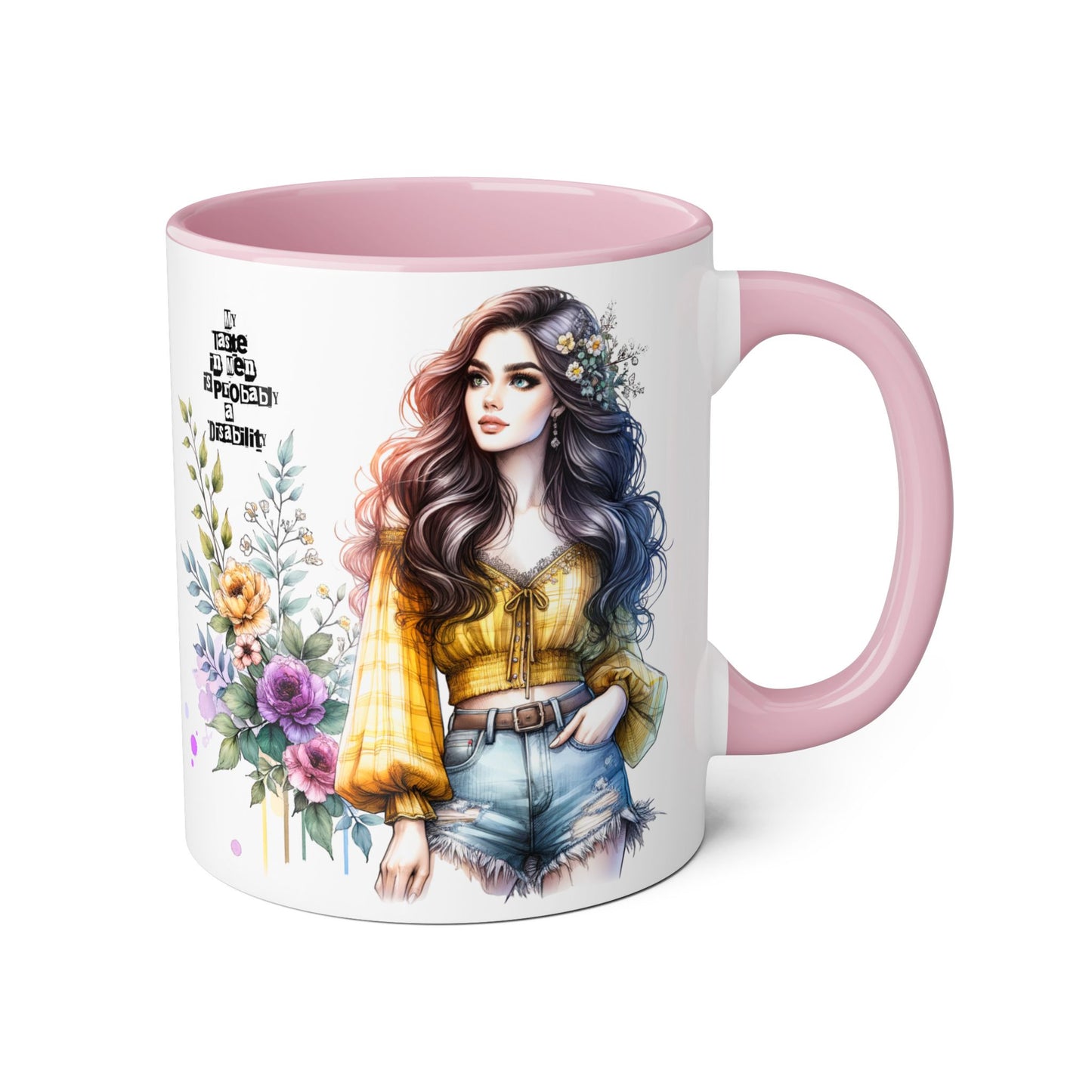 Funny Accent Mug - My Taste in Men is Probably a Disability Humor 11oz Cup
