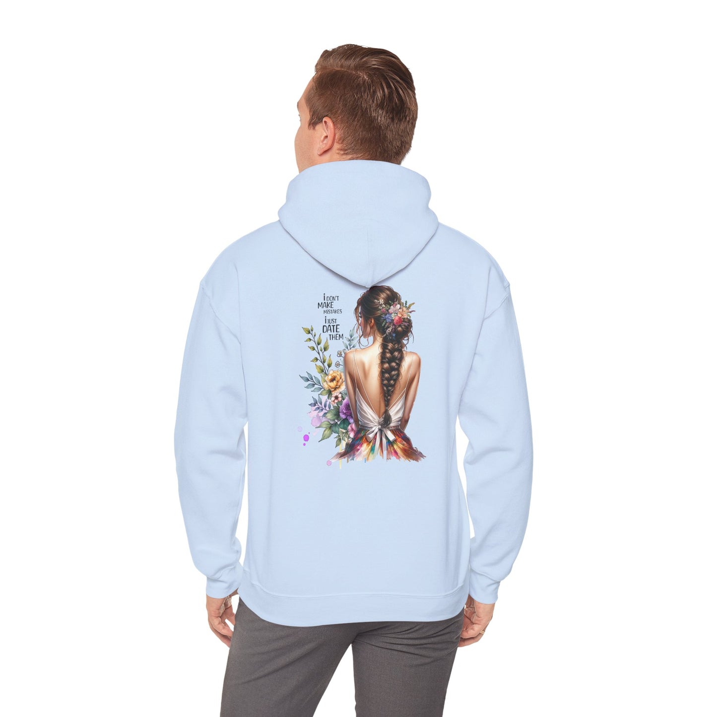 I Don`t  Make Mistakes, I Just Date Them Breathtaking Floral Art Hoodie, Cozy Unisex Sweatshirt, Perfect for Gifts, Casual Wear, Spring Celebrations, Boho Style