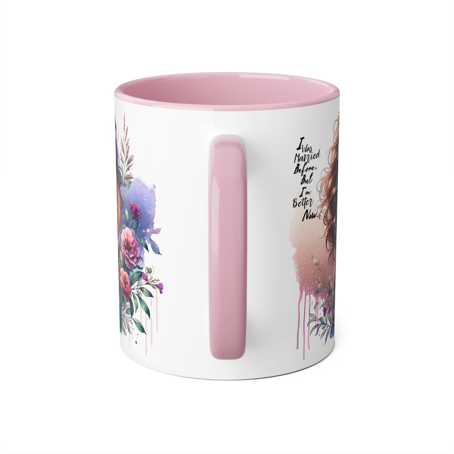 I Was Married Before But I'm Better Now Artistic Accent Mug, Inspirational Coffee Cup, Floral Design Gift, Empowering Mug for Women, Thoughtful Home Decor, Unique Tea Cup