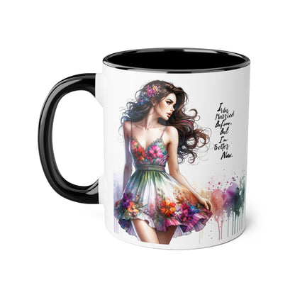 I Was Married Before But I'm Better Now Humoristic Floral Art Accent Mug, Inspirational Coffee Cup, Unique Gift for Her, Spring Decor, Creative Homeware