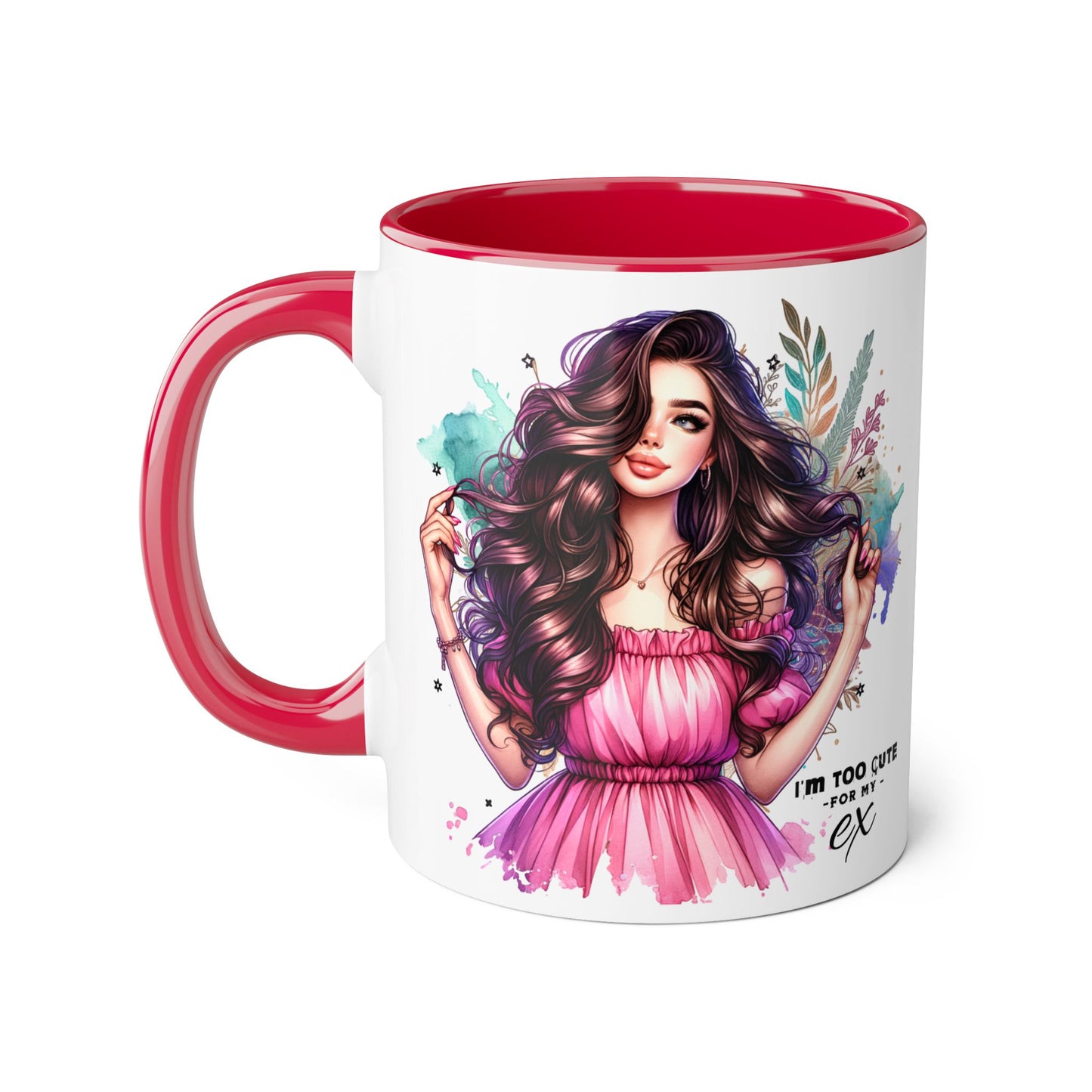 I'm Too Cute For My Ex Art Accent Mugs for Coffee Lovers, Gifts for Her, Unique Sipware, Birthday, Home Decor, Personalized Mug