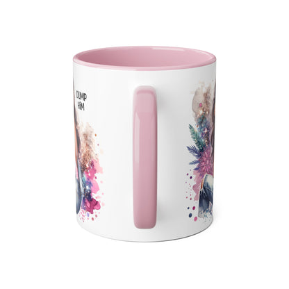 Mug - Dump Him Accent Mug, 11oz
