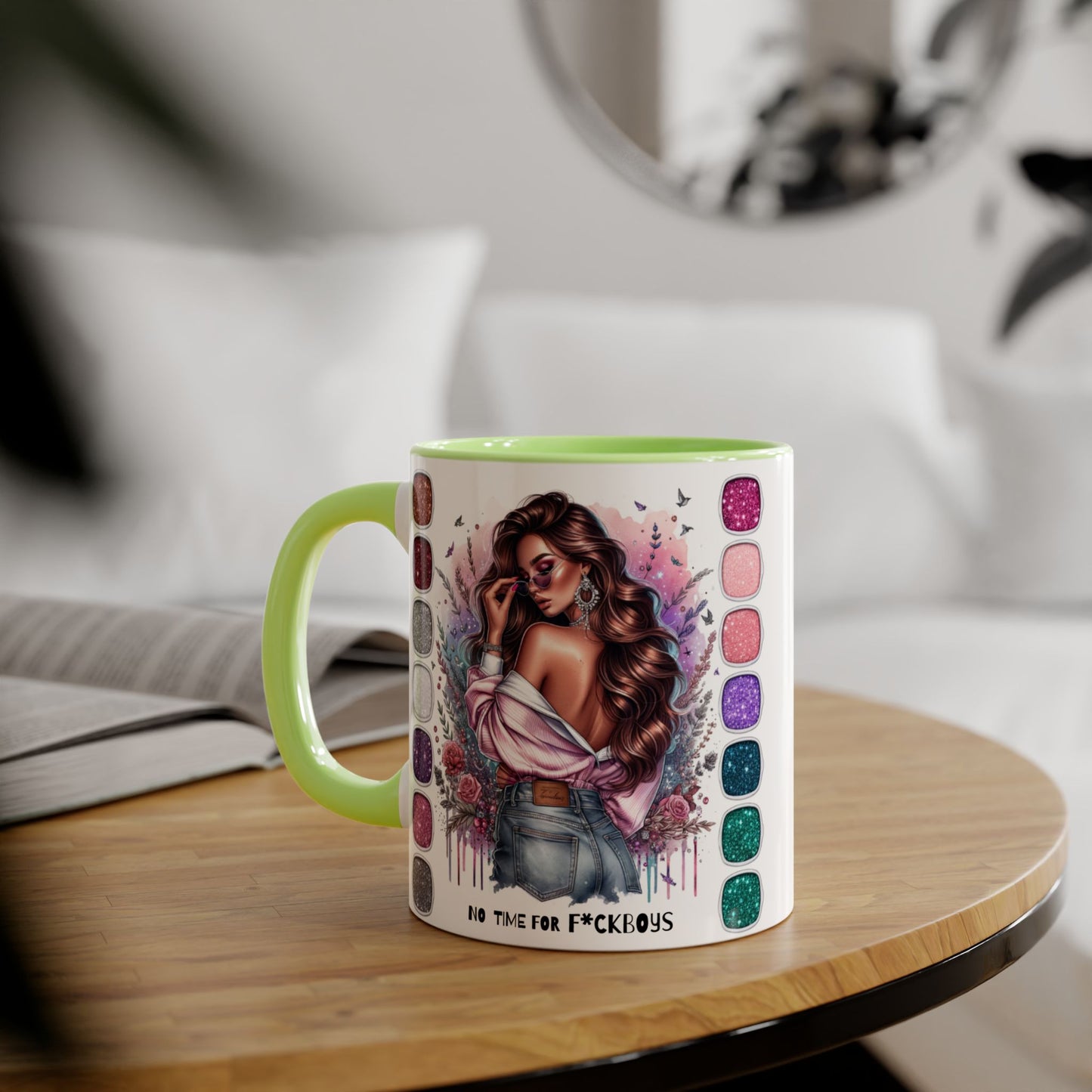 Funny Accent Mug - No Time For F*boys 11oz