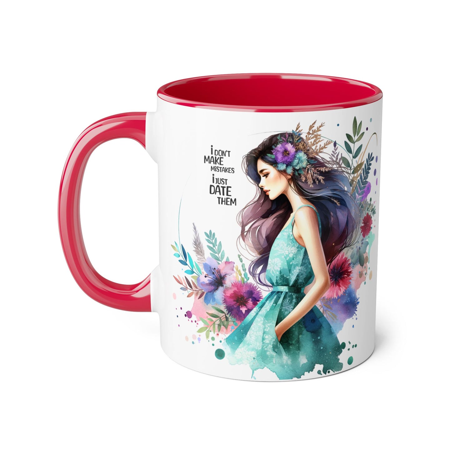 I Don't Make Mistakes, I Date Them Watercolor Floral Accent Mugs, Inspirational Coffee Cup for Nature Lovers, Gift for Her, Self-Care, Boho Style