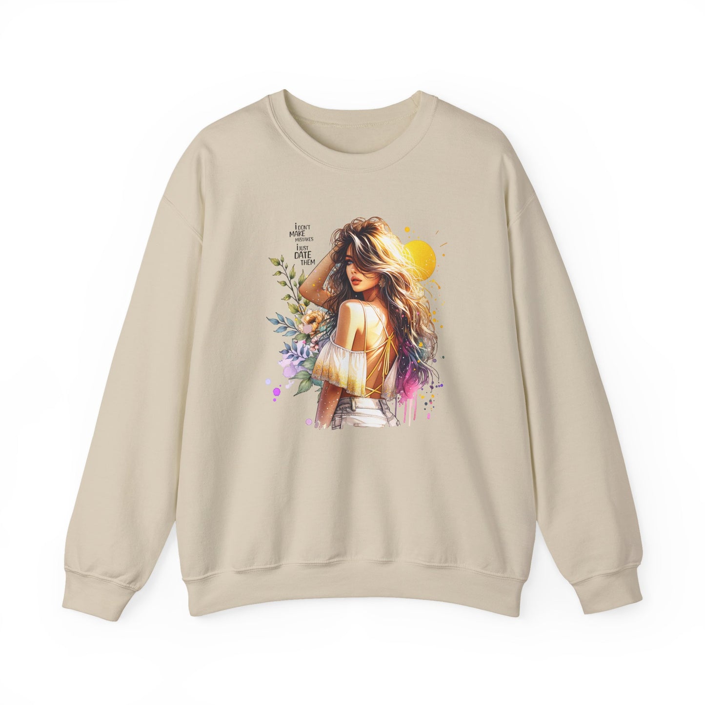 I Don`t  Make Mistakes, I Just Date Them Chic Floral Art Crewneck Sweatshirt, Cozy Gift for Her, Casual Wear, Fashionable Sweatshirt, Relaxed Style