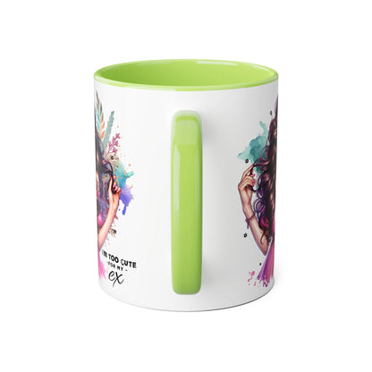 I'm Too Cute For My Ex Art Accent Mugs for Coffee Lovers, Gifts for Her, Unique Sipware, Birthday, Home Decor, Personalized Mug