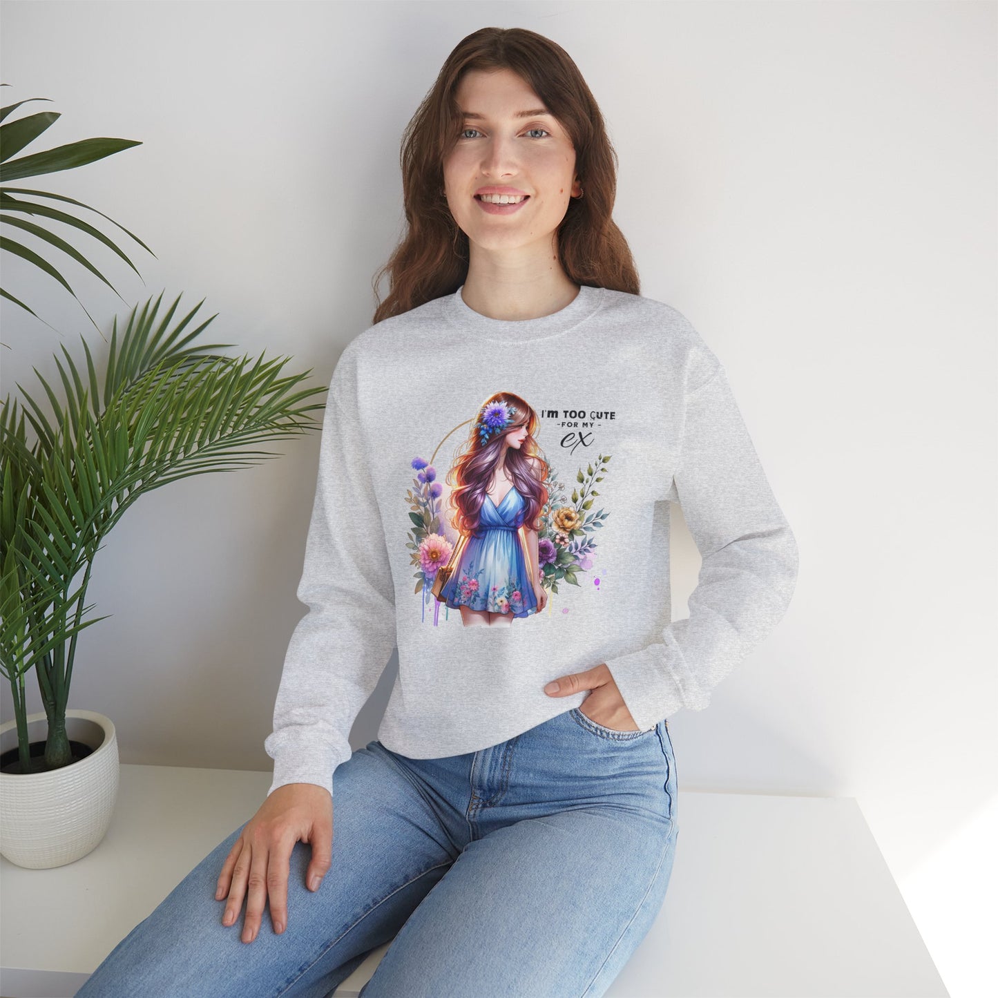 I'm Too Cute For My Ex Floral Illustration Sweatshirt, Cozy Unisex Crewneck, Perfect for Gifts, Casual Wear, Vibrant Art Pullover, Everyday Comfort
