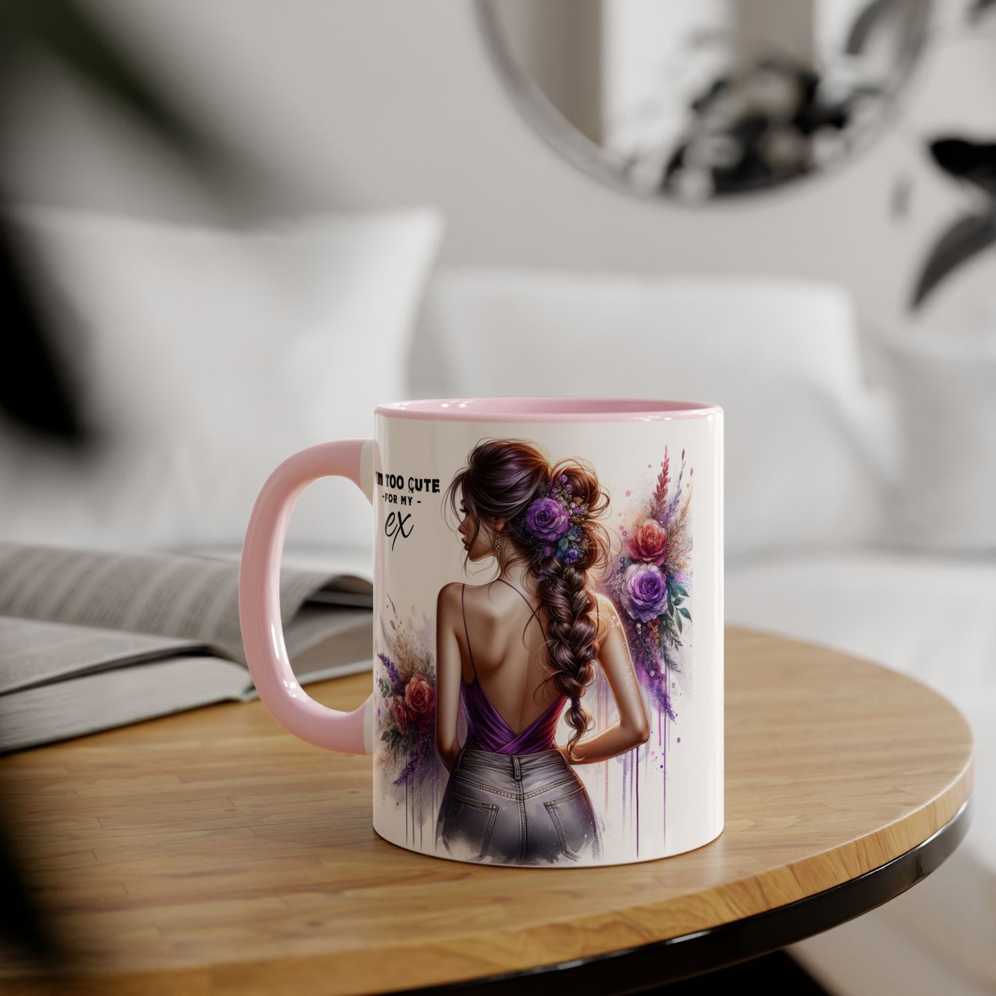 I'm Too Cute For My Ex  Coffee Mug, Funny Gift, Accent Mug, Humor Drinkware, Coffee Lover, Stylish Tea Mug, Gift for Her