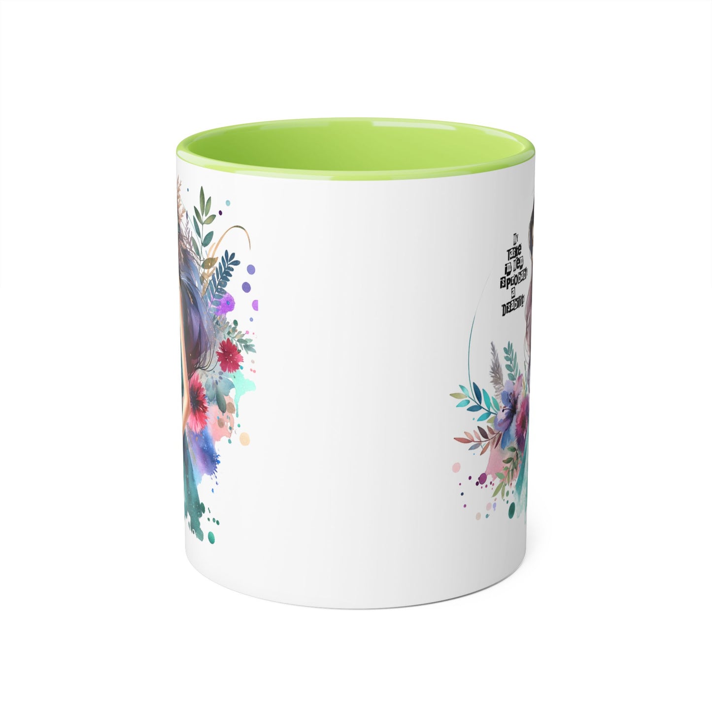 Funny Accent Mug - My Taste in Men is Probably a Disability Humor 11oz Cup
