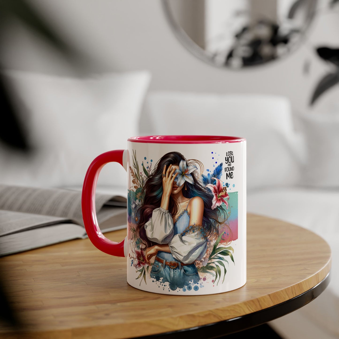 Lost You and Found Me Bohemian Accent Mug | Inspirational Gift for Her | Floral Coffee Cup | Unique Tea Mug | Art Lover's Drinkware