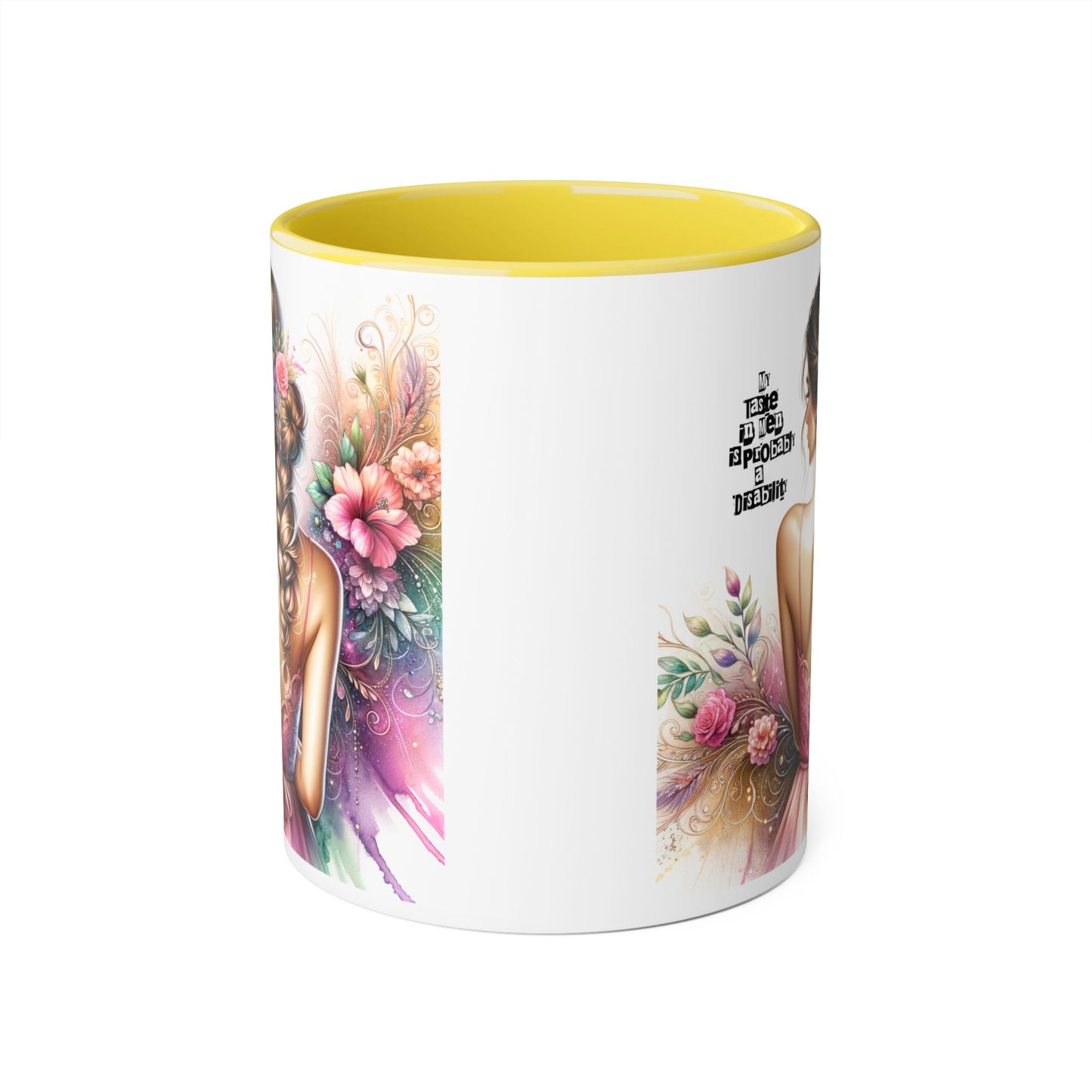 Funny Accent Mug - My Taste in Men is Probably a Disability Humor 11oz Cup