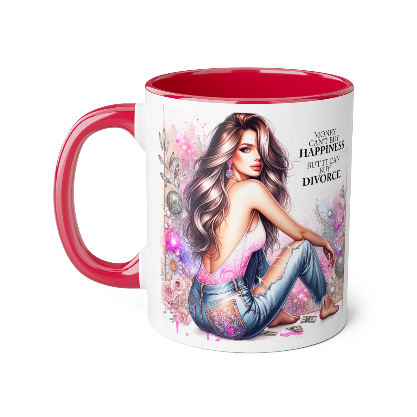 Money Can't Buy Happiness But It Can Buy Divorce Humoristic  Accent Mug | Funny Coffee Cup | Gift for Her | Unique Barware for Friends | Birthday & Self-Care Mug