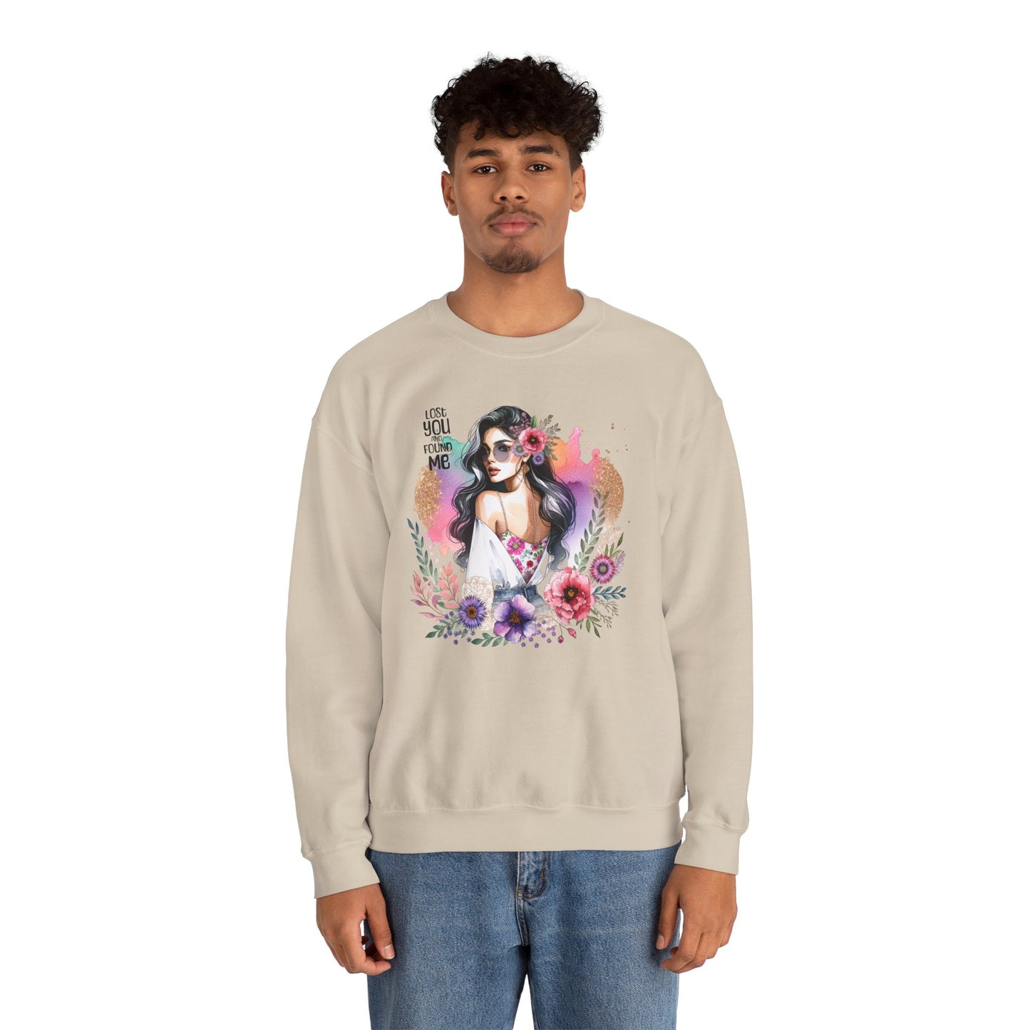 Lost You And Found Me Bohemian Floral Sweatshirt | You Are Beautiful | Cozy Unisex Crewneck for Women, Gift for Her, Casual Wear, Spring Fashion