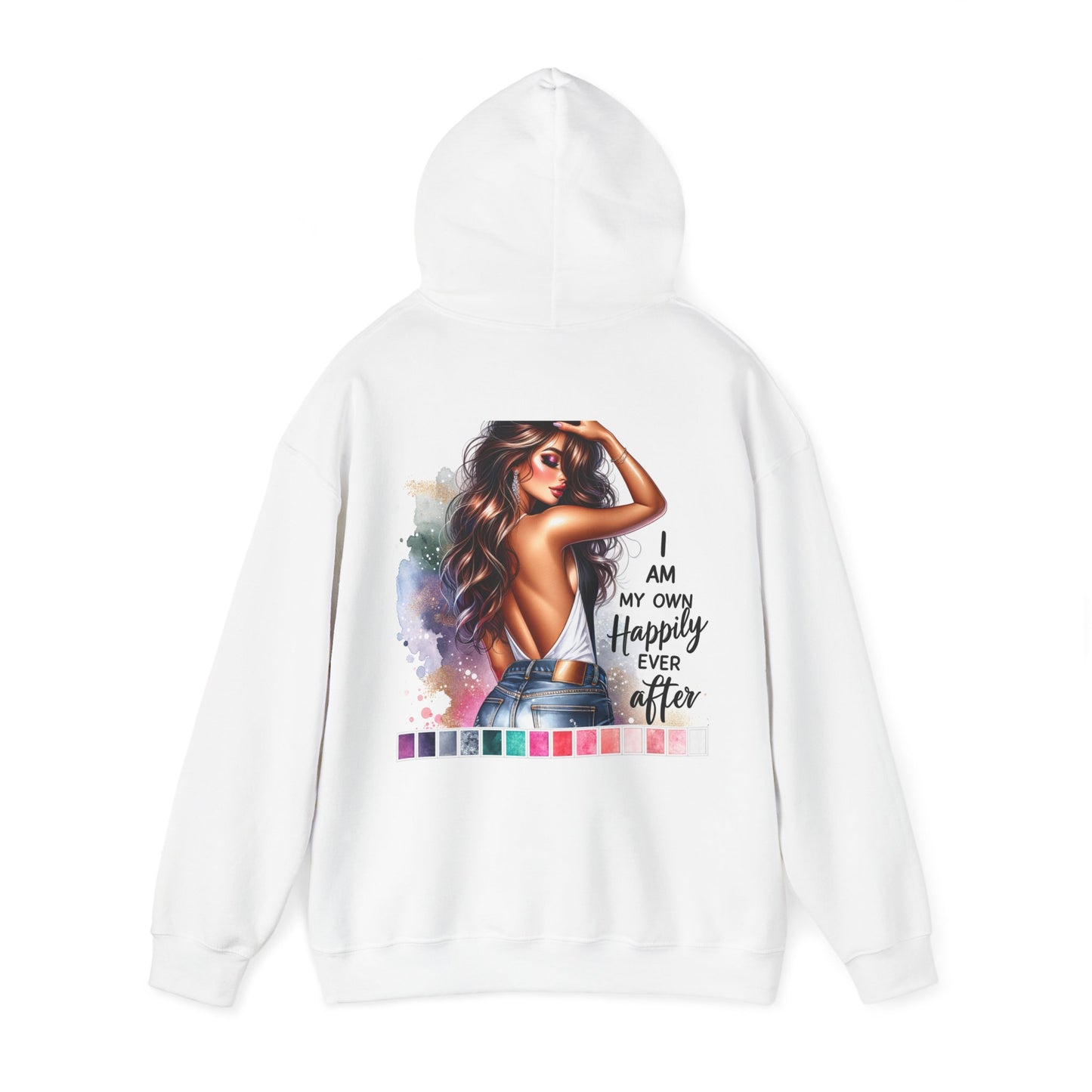 I Am My Own Happily Ever After Unisex Hoodie