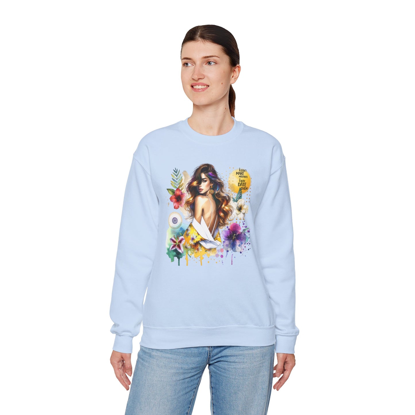 I Don't Make Mistakes, I Just Date Them Floral Art Crewneck Sweatshirt, Comfortable Ladies Fashion, Gift for Her, Boho Style, Casual Outfit, Cozy Sweater