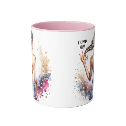 Mug - Dump Him Accent Mug, 11oz