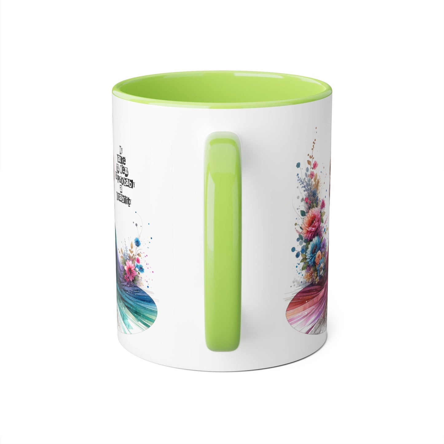 Funny Accent Mug - My Taste in Men is Probably a Disability Humor 11oz Cup
