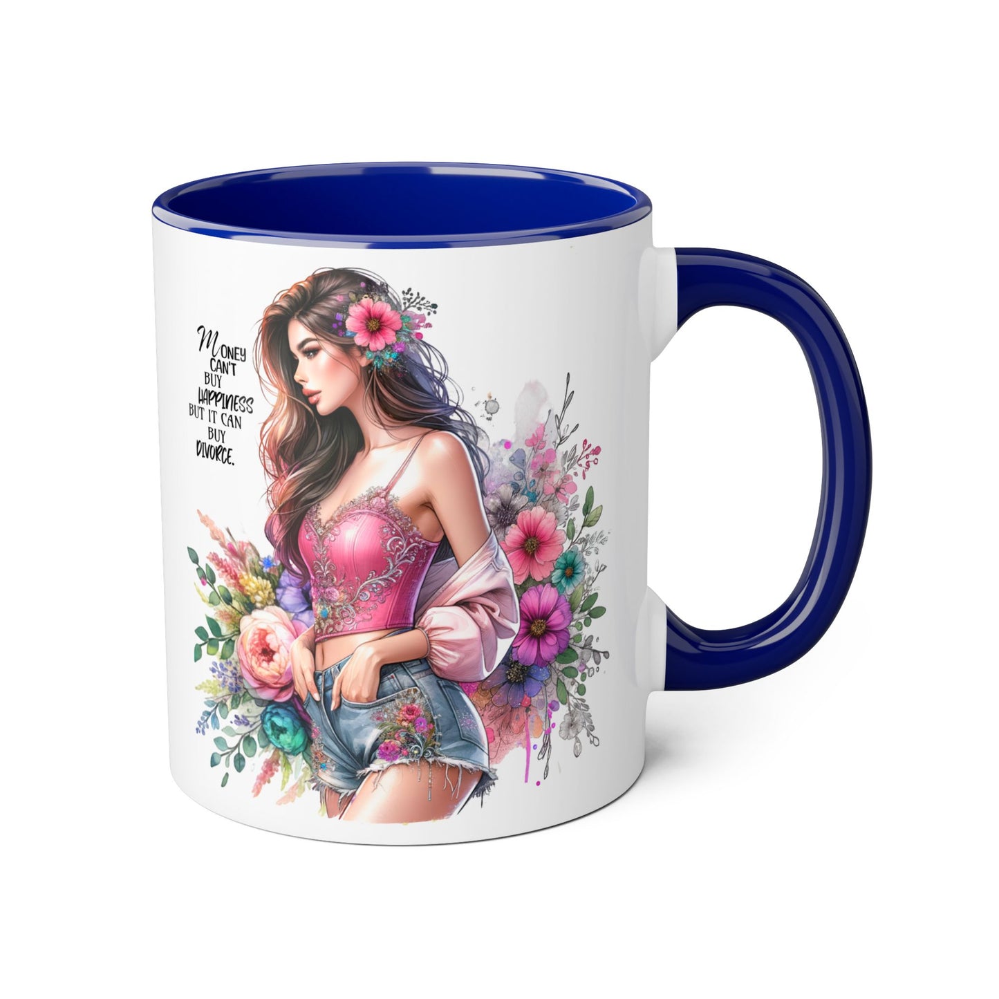 Money Can't Buy Happiness But It Can Buy Divorce Humoristic Floral Inspirational Mug, Gift for Friends, Coffee Cup, Tea Lover, Flower Design, Motivational Quote, Birthday Gift