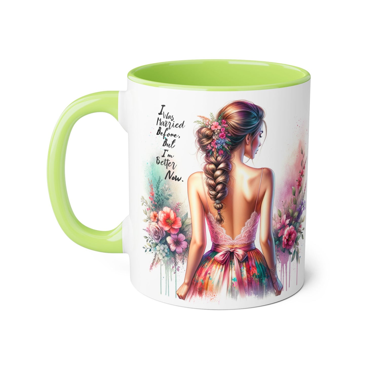 I Was Married Before But I'm Better Now Humoristic Floral Art Accent Mug, Inspirational Coffee Cup, Gift for Her, Boho Decor, Tea Lover's Delight