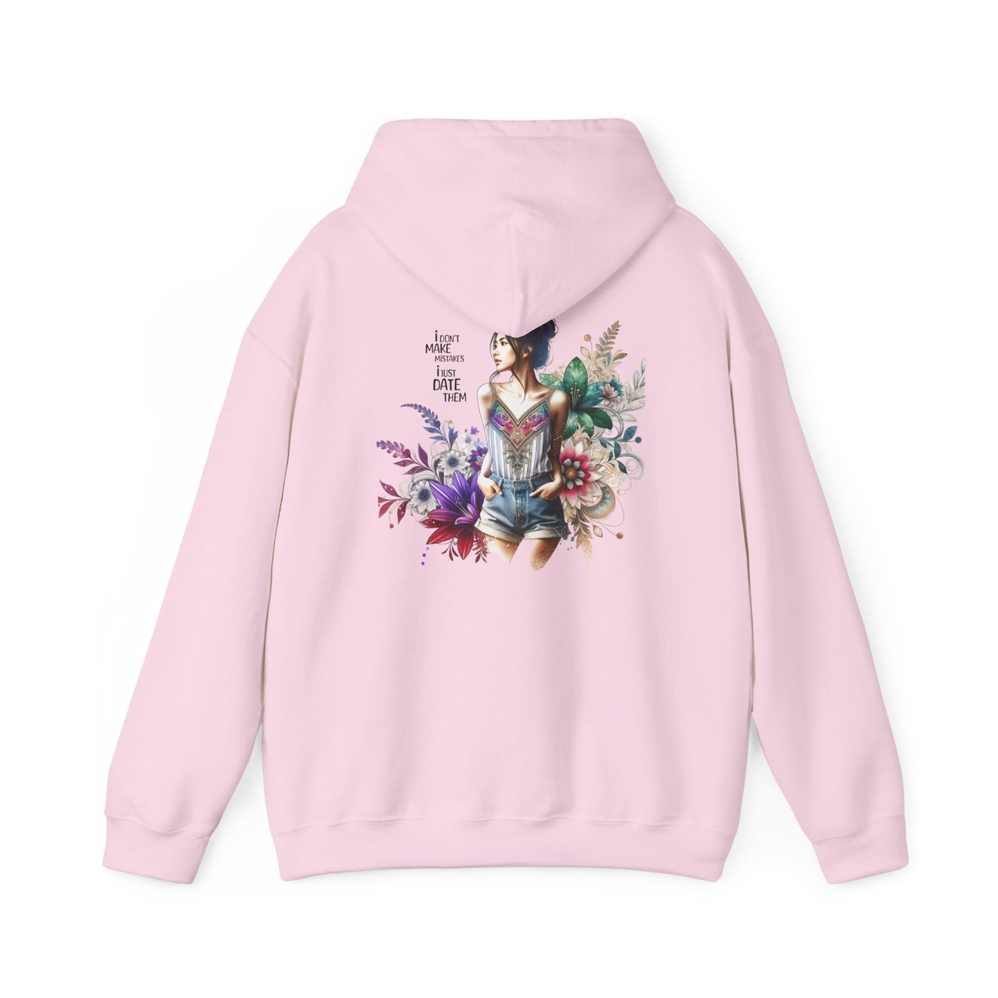 I Don`t  Make Mistakes, I Just Date Them Whimsical Floral Sweatshirt, Unisex Hoodie, Cozy Apparel, Gift for Her, Casual Wear, Spring Fashion