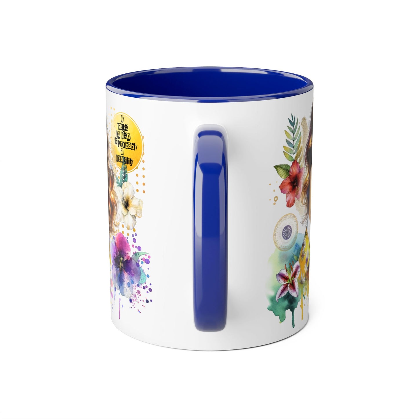 Funny Accent Mug - My Taste in Men is Probably a Disability Humor 11oz Cup